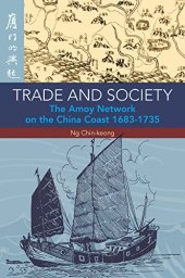 book Trade and Society: The Amoy Network on the China Coast, 1638-1735