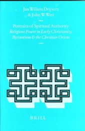 book Portraits of Spiritual Authority: Religious Power in Early Christianity, Byzantium and the Christian Orient