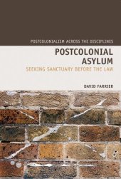 book Postcolonial Asylum: Seeking Sanctuary Before the Law