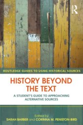 book History Beyond the Text : A Student's Guide to Approaching Alternative Sources