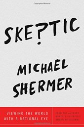 book Skeptic: Viewing the World with a Rational Eye