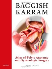 book Atlas of Pelvic Anatomy and Gynecologic Surgery