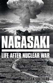 book Nagasaki: Life After Nuclear War