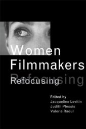 book Women Filmmakers: Refocusing