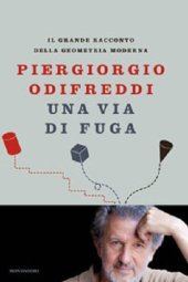 book Una via di fuga. Il grande racconto della geometria moderna