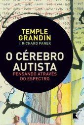 book O Cérebro Autista - Pensando através do espectro