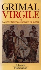 book Virgile: ou la seconde naissance de Rome