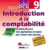 book DCG 9 Introduction à la comptabilité 2015-2016 : 43 fiches de cours avec applications corrigées pour réussir votre épreuve