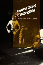 book Between Theater and Anthropology