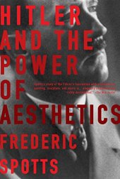 book Hitler and the Power of Aesthetics