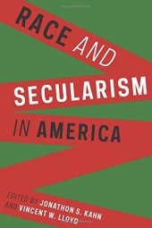 book Race and Secularism in America