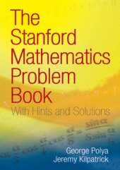 book The Stanford Mathematics Problem Book_ With Hints and Solutions