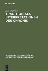 book Tradition als Interpretation in der Chronik: König Josaphat als Paradigma chronistischer Hermeneutik und Theologie