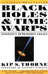 book Black Holes and Time Warps: Einstein’s Outrageous Legacy