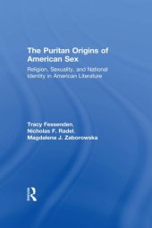 book The Puritan Origins of American Sex: Religion, Sexuality, and National Identity in American Literature