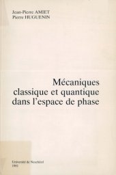 book Mécaniques classique et quantique dans l’espace de phase