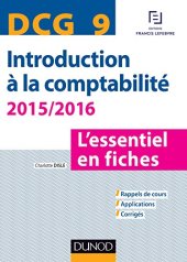 book DCG 9 - Introduction à la comptabilité 2015/2016: L’essentiel en fiches