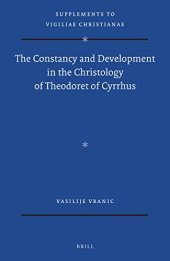 book The Constancy and Development in the Christology of Theodoret of Cyrrhus