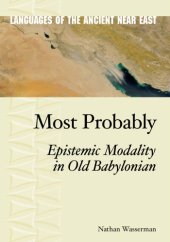 book Most probably : epistemic modality in Old Babylonian