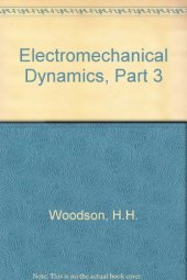 book Electromechanical Dynamics, Part III: Elastic and Fluid Media