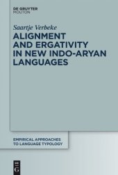 book Alignment and Ergativity in New Indo-Aryan Languages