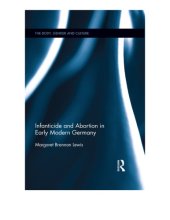 book Infanticide and Abortion in Early Modern Germany