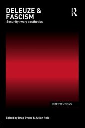 book Deleuze & Fascism: Security: War: Aesthetics