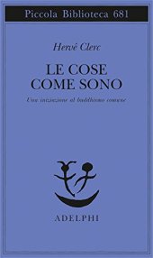 book Le cose come sono. Una iniziazione al buddhismo comune