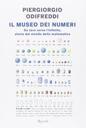 book Il museo dei numeri. Da zero verso l’infinito, storie dal mondo della matematica