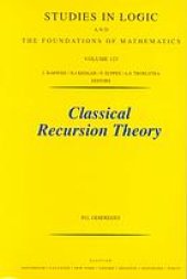 book Classical recursion theory : the theory of functions and sets of natural numbers