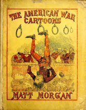 book Cartoons : the American war ... with illustrative notes