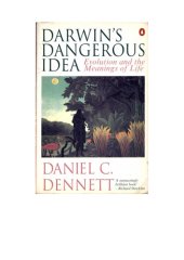 book Darwin's dangerous idea : evolution and the meanings of life