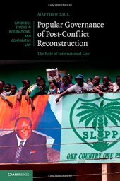 book Popular Governance of Post-Conflict Reconstruction: The Role of International Law