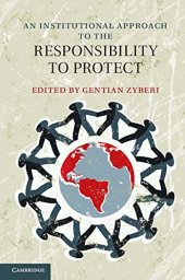 book An Institutional Approach to the Responsibility to Protect