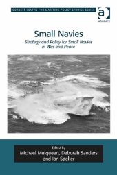 book Small Navies: Strategy and Policy for Small Navies in War and Peace