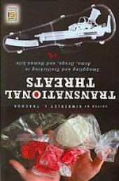 book Transnational threats : smuggling and trafficking in arms, drugs, and human life