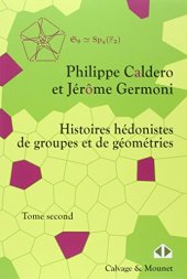 book Histoires hédonistes de groupes et de géométries, Tome 2