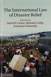 book The International Law of Disaster Relief