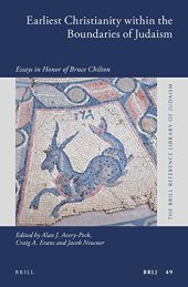 book Earliest Christianity Within the Boundaries of Judaism: Essays in Honor of Bruce Chilton