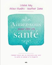 book Aimez-vous pour être en santé