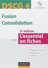 book DSCG 4 - Fusion Consolidation - 4e éd - L’essentiel en fiches