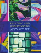 book Painting and Understanding Abstract Art