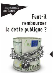 book Faut-il rembourser la dette publique ?