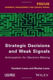 book Strategic decisions and weak signals : anticipation for decision-making