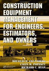 book Construction Equipment Management for Engineers, Estimators, and Owners