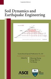 book Soil dynamics and earthquake engineering : proceedings of the GeoShanghai 2010 International Conference, June 3-5, 2010, Shanghai, China