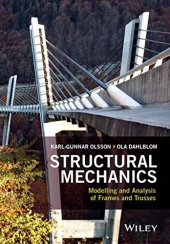 book Structural mechanics : modelling and analysis of frames and trusses