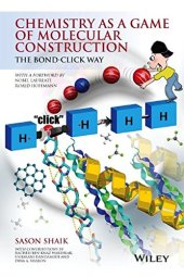 book Chemistry as a game of molecular construction : the bond-click way