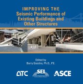 book Improving the Seismic Performance of Existing Buildings and Other Structures: Proceedings of the 2009 ATC & SEI Conference on Improving the Seismic ... 2009, San