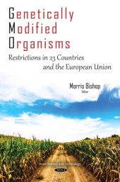 book Genetically modified organisms : restrictions in 23 countries and the European Union